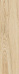 Maison Honey 30x120 (610010000814) Maison Honey 30x120 (610010000814)